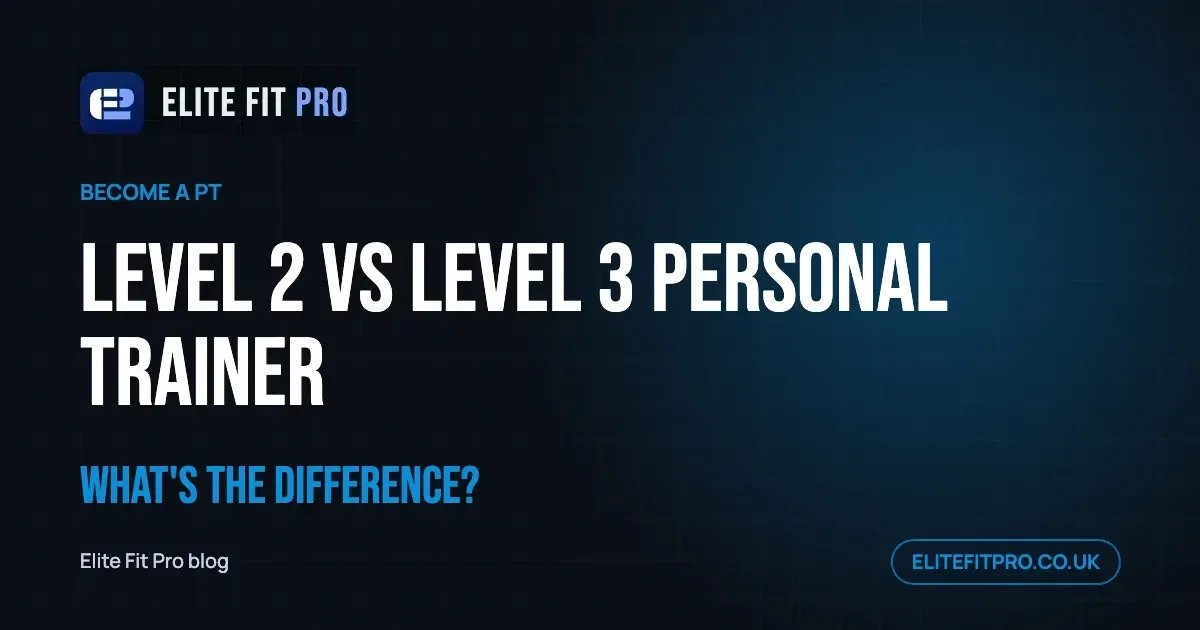 Level 2 vs Level 3 Personal Trainer: What's the Difference?